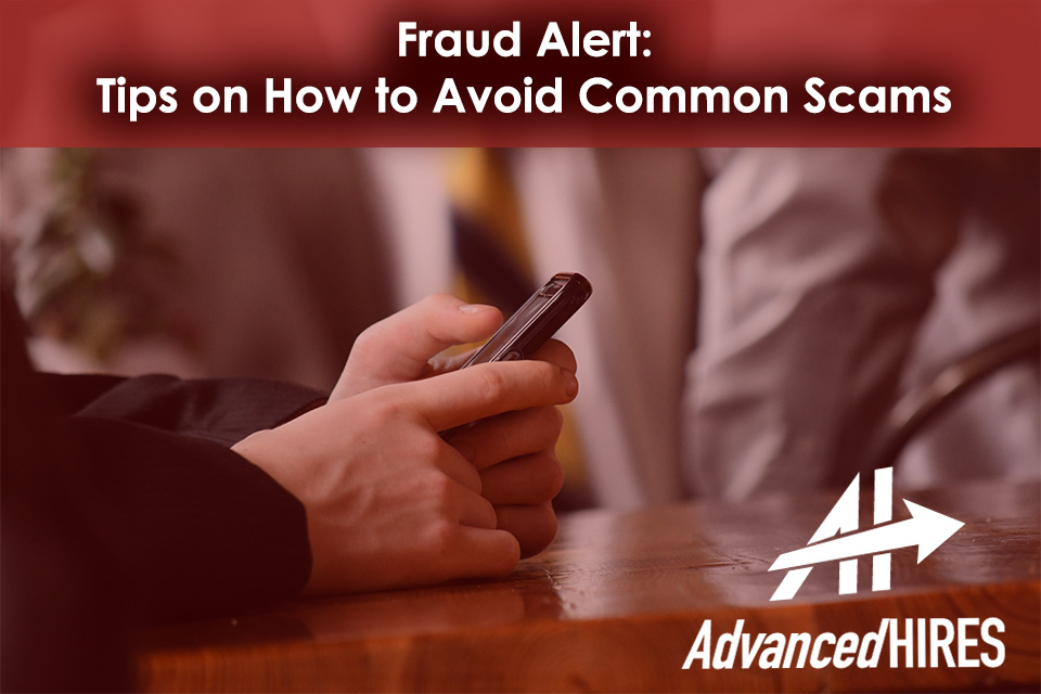 Fraud Alert: Tips to Avoid Common Scams