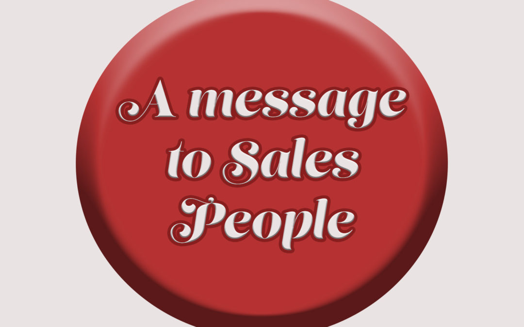 A Message to Sales People