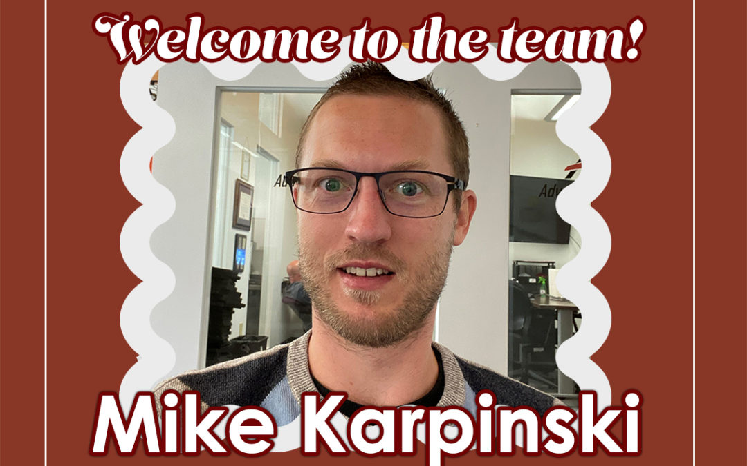 Advanced Hires Welcomes Mike Karpinski to the Team!