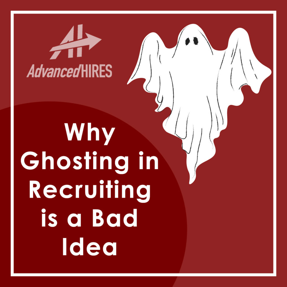 why-ghosting-a-recruiter-is-a-bad-idea-advanced-hires