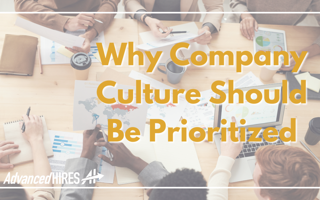 Why Company Culture Should Be Prioritized